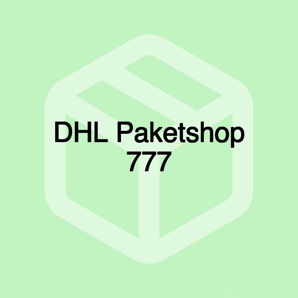 DHL Paketshop 777