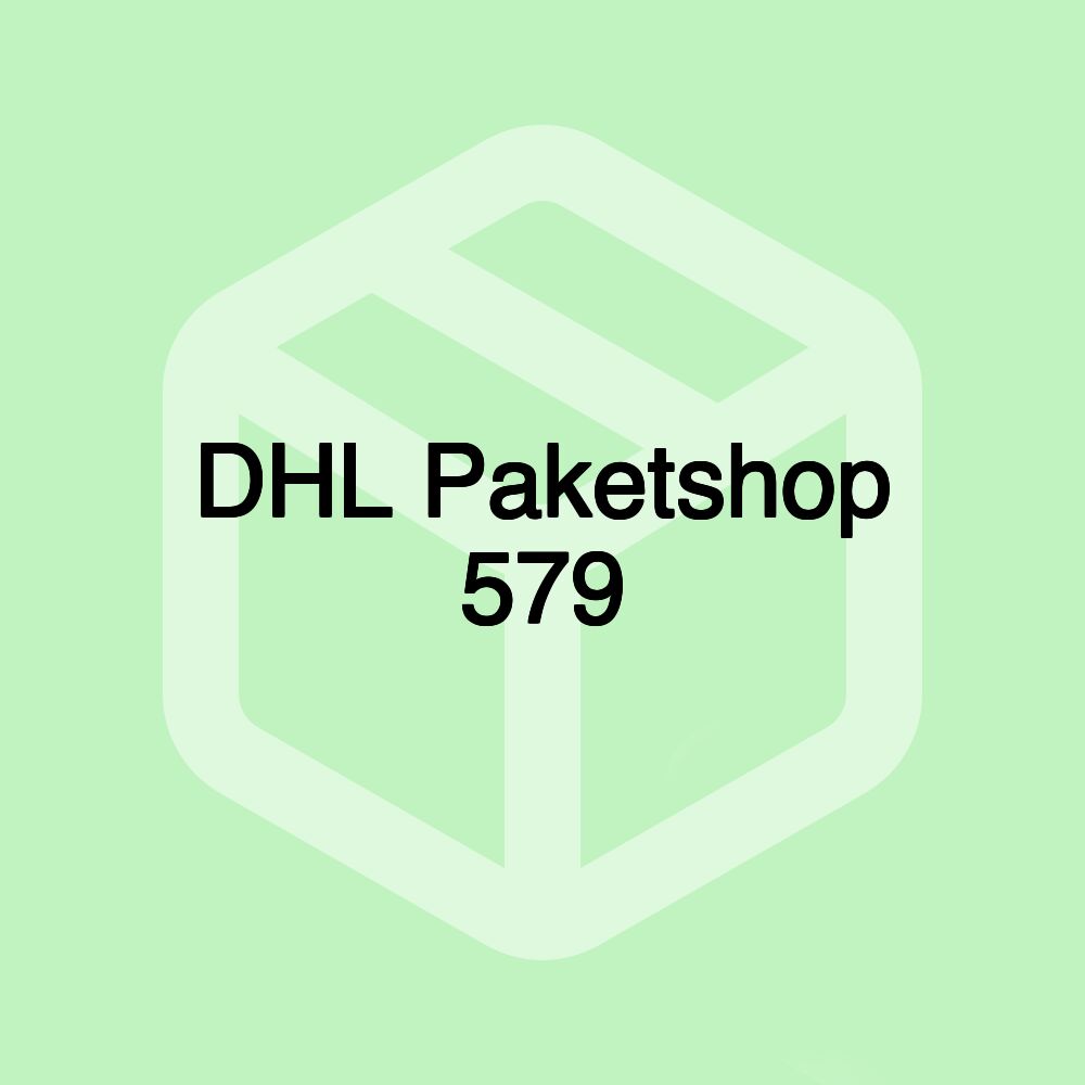 DHL Paketshop 579