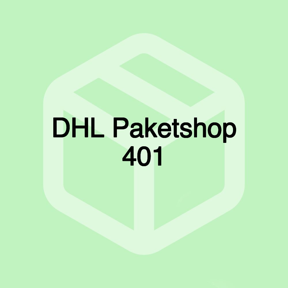 DHL Paketshop 401