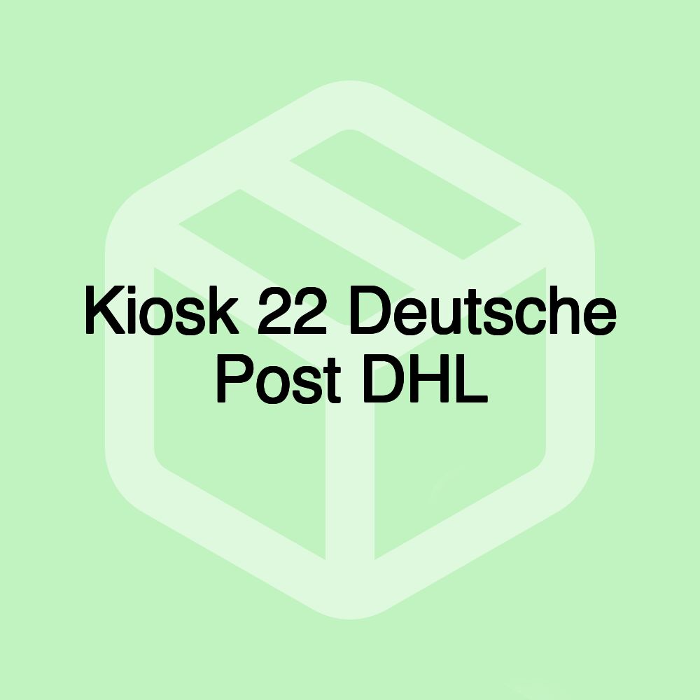 Kiosk 22 Deutsche Post DHL