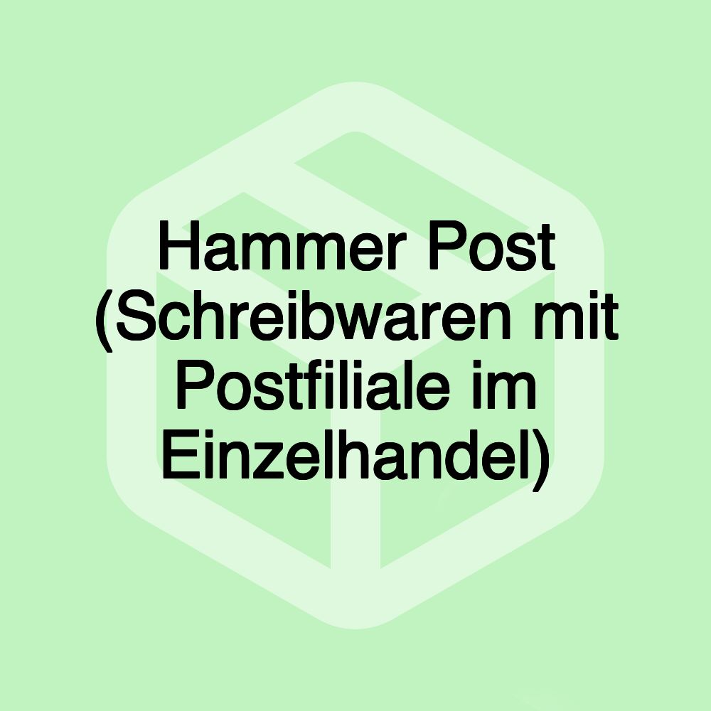 Hammer Post (Schreibwaren mit Postfiliale im Einzelhandel)