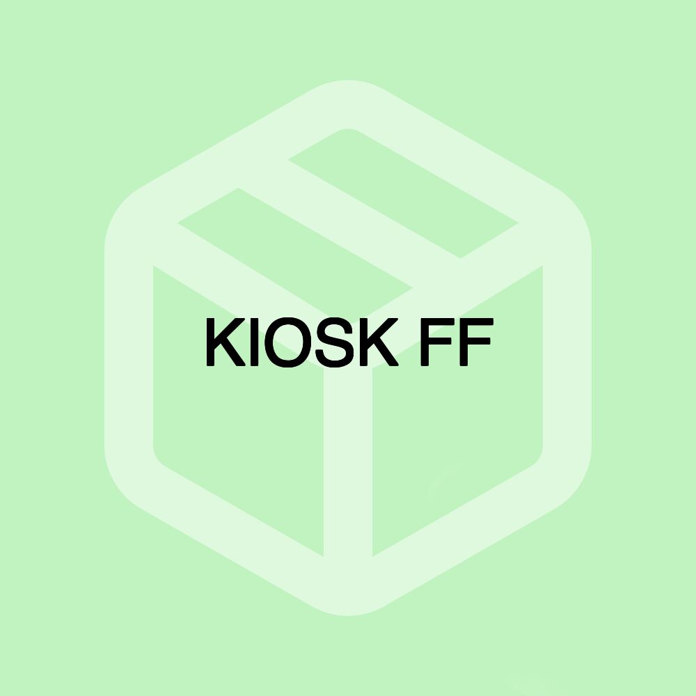 KIOSK FF