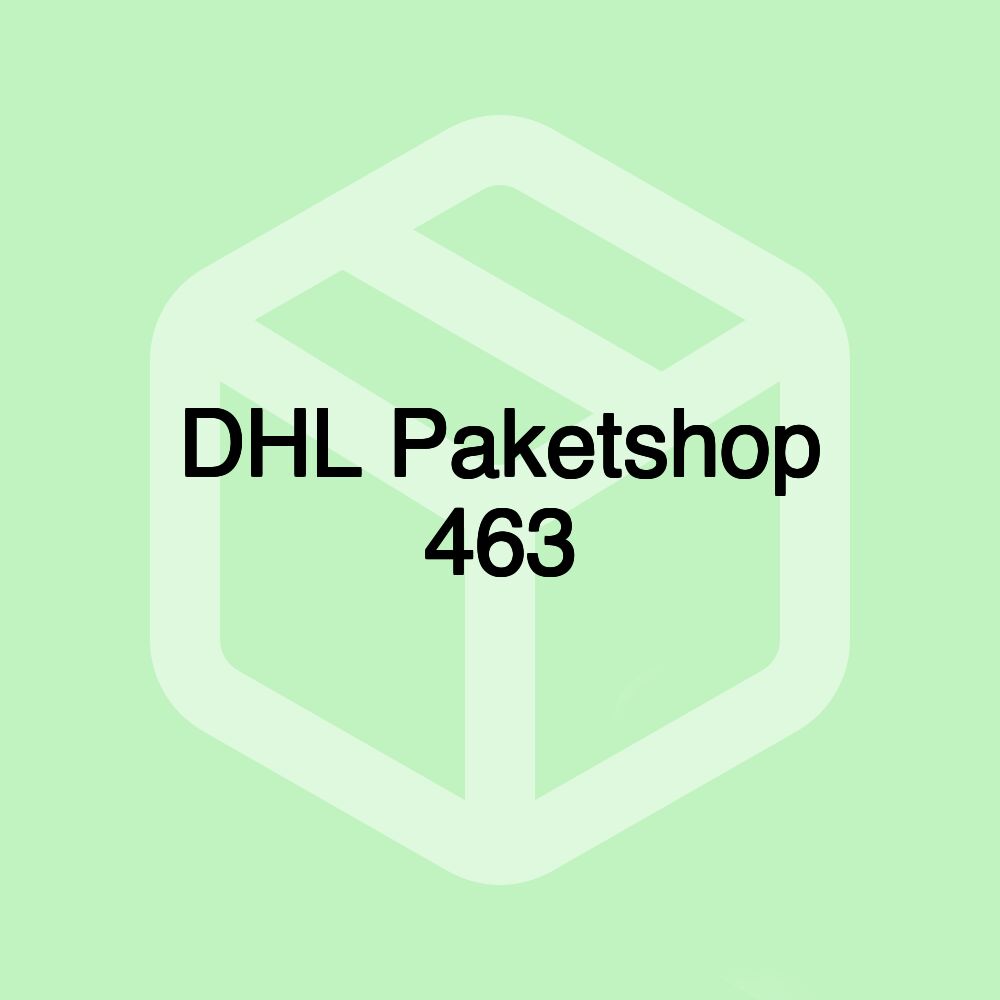 DHL Paketshop 463