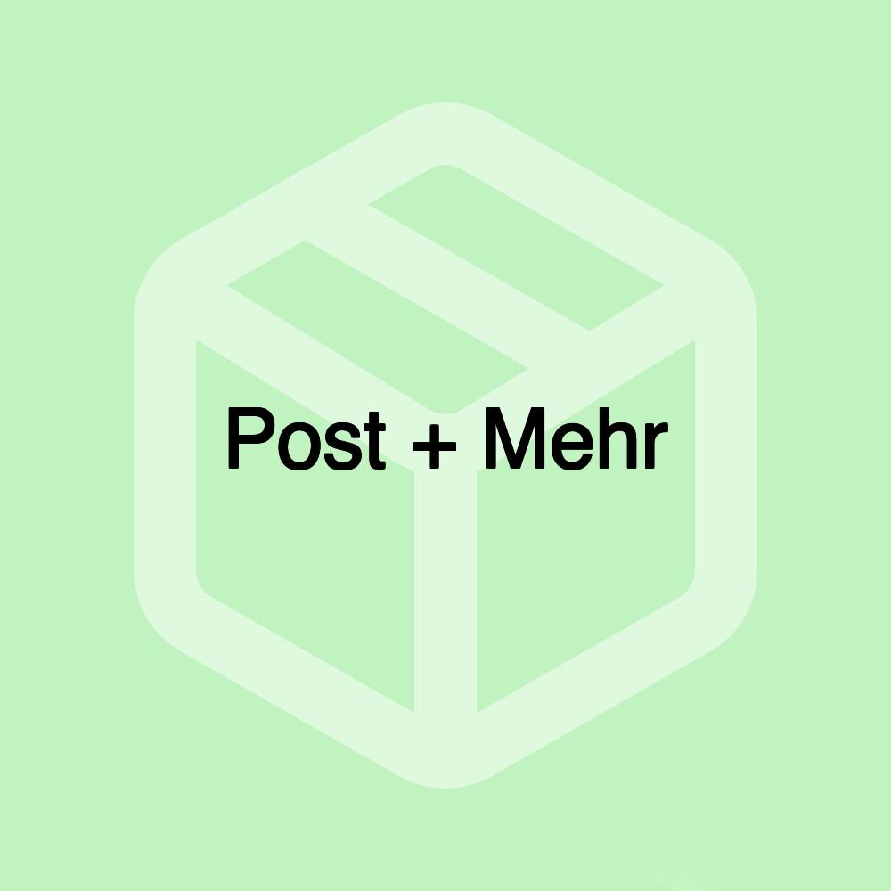 Post + Mehr