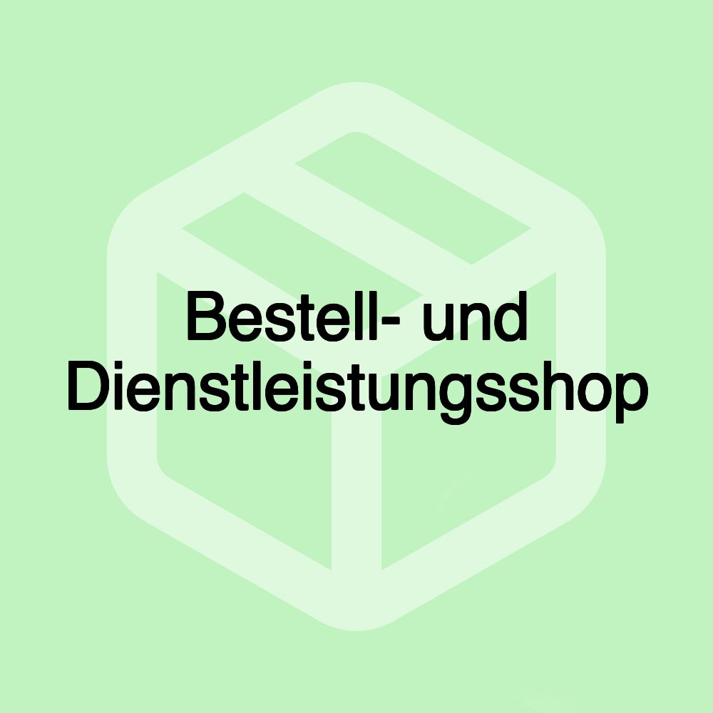 Bestell- und Dienstleistungsshop