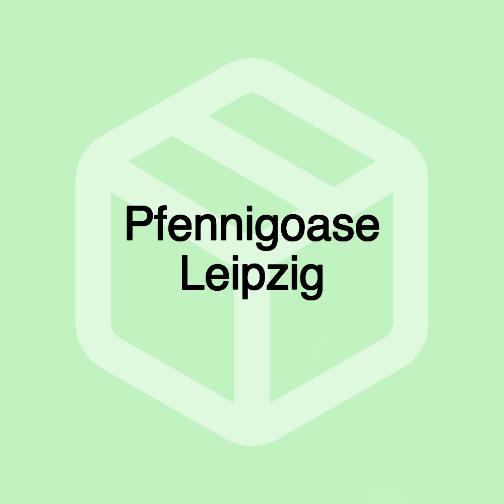 Pfennigoase Leipzig