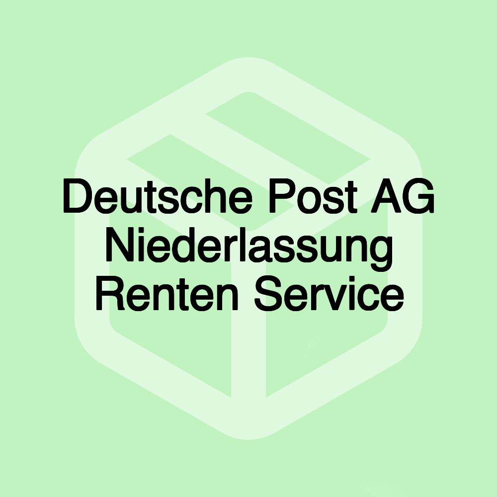 Deutsche Post AG Niederlassung Renten Service