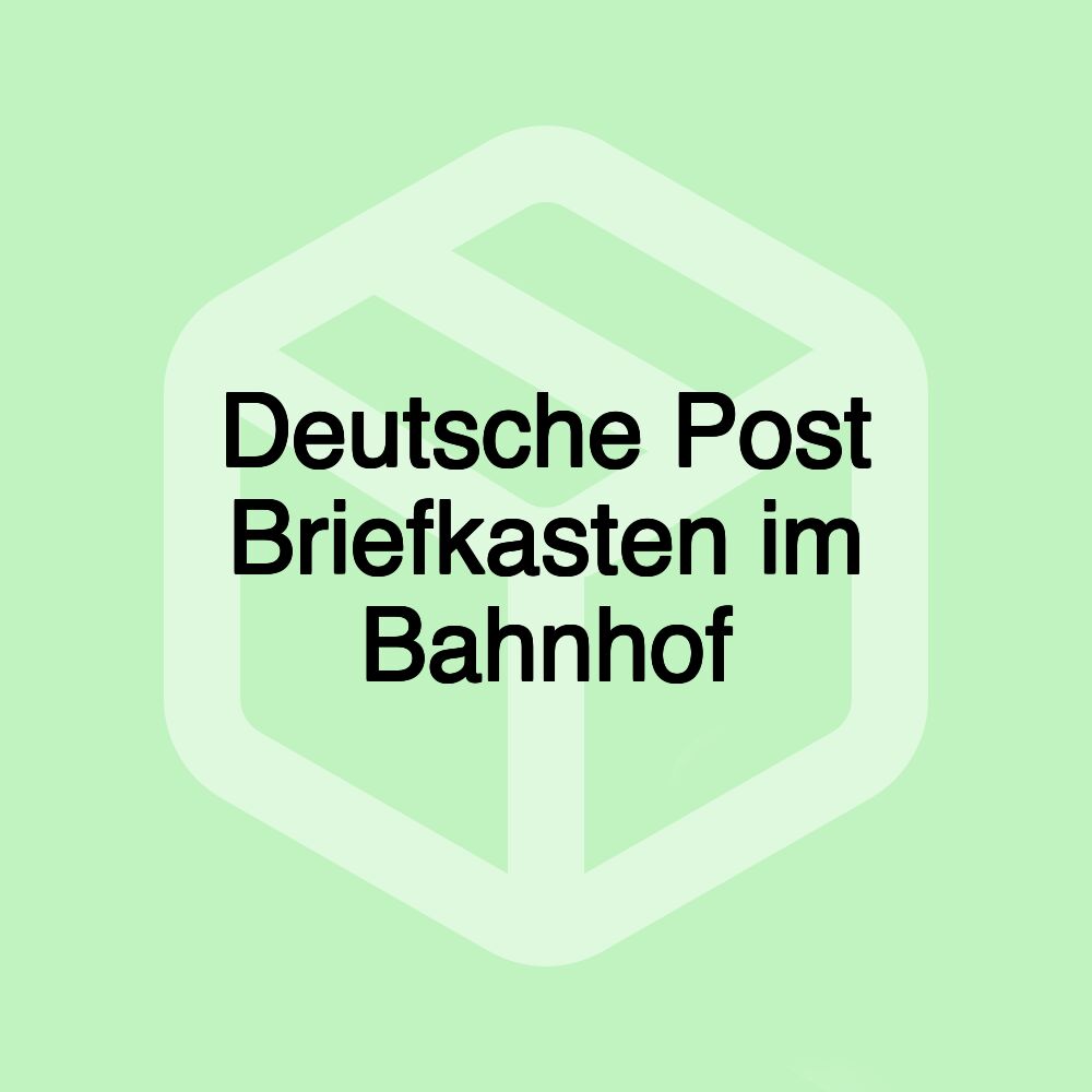 Deutsche Post Briefkasten im Bahnhof