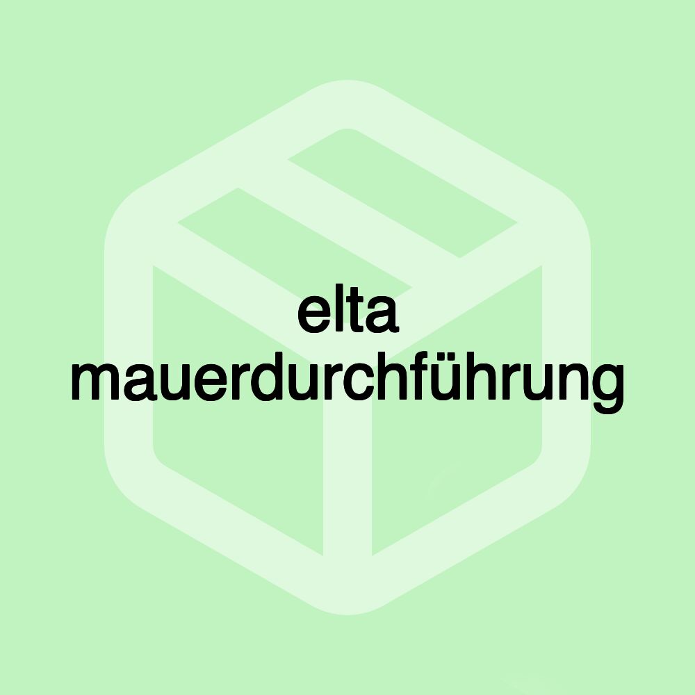 elta mauerdurchführung