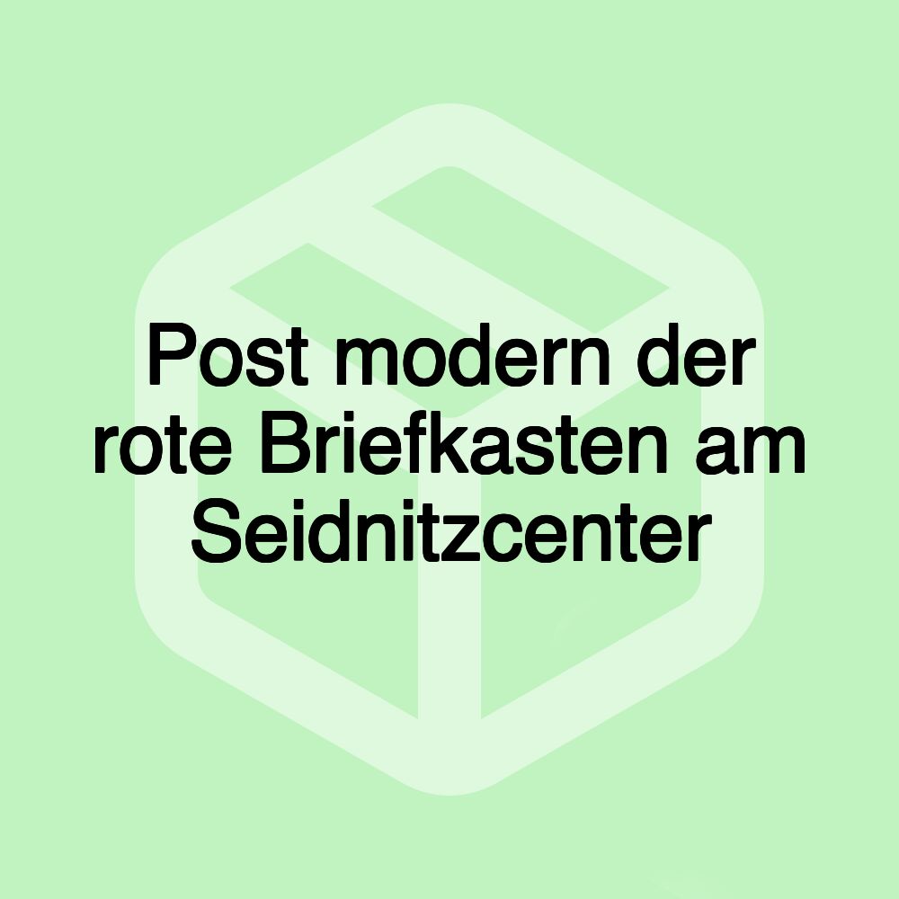 Post modern der rote Briefkasten am Seidnitzcenter