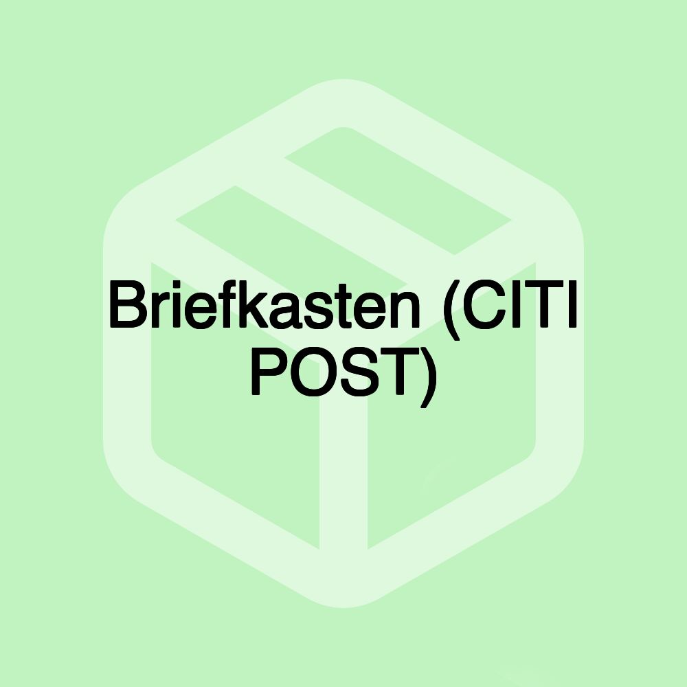 Briefkasten (CITI POST)