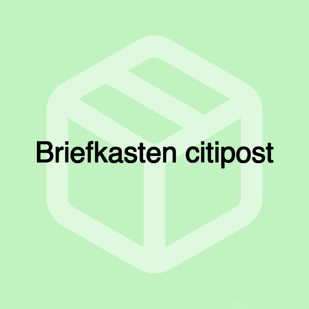 Briefkasten citipost