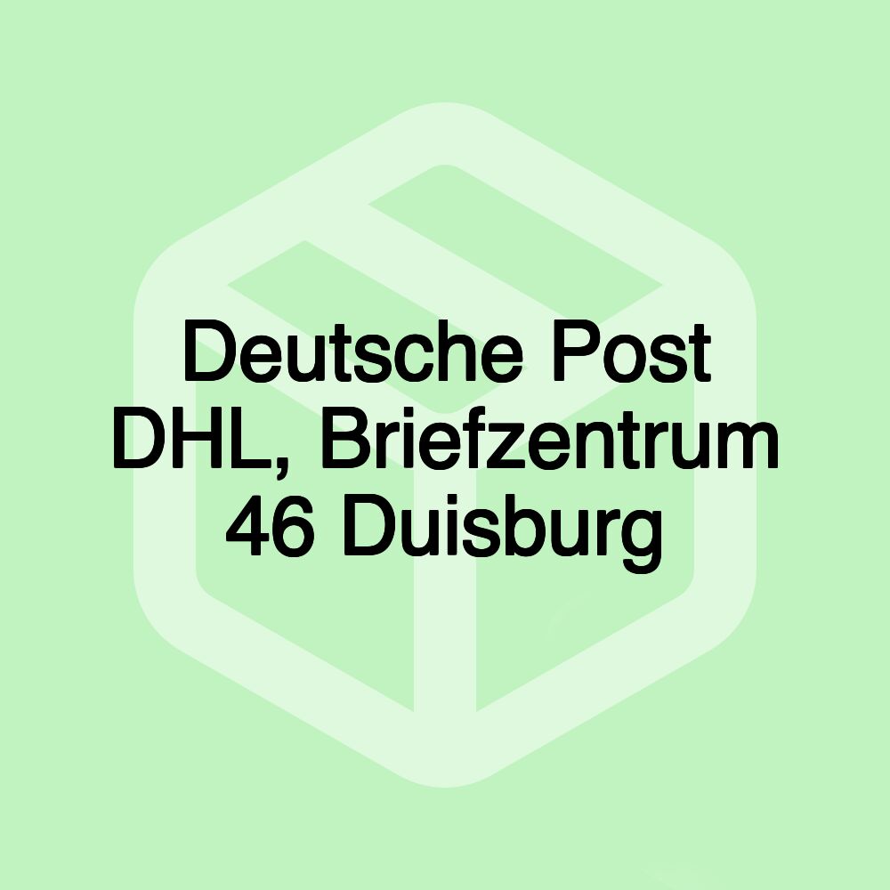 Deutsche Post DHL, Briefzentrum 46 Duisburg