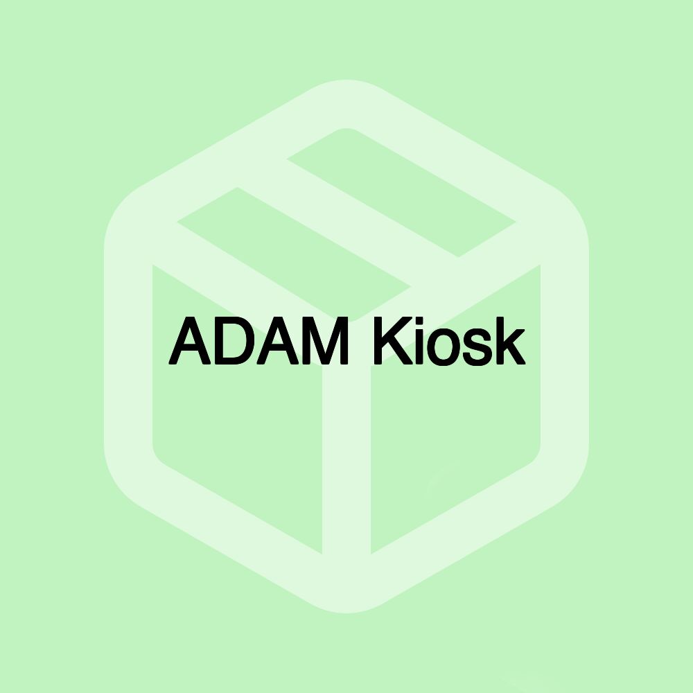 ADAM Kiosk