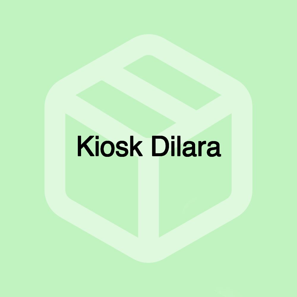 Kiosk Dilara