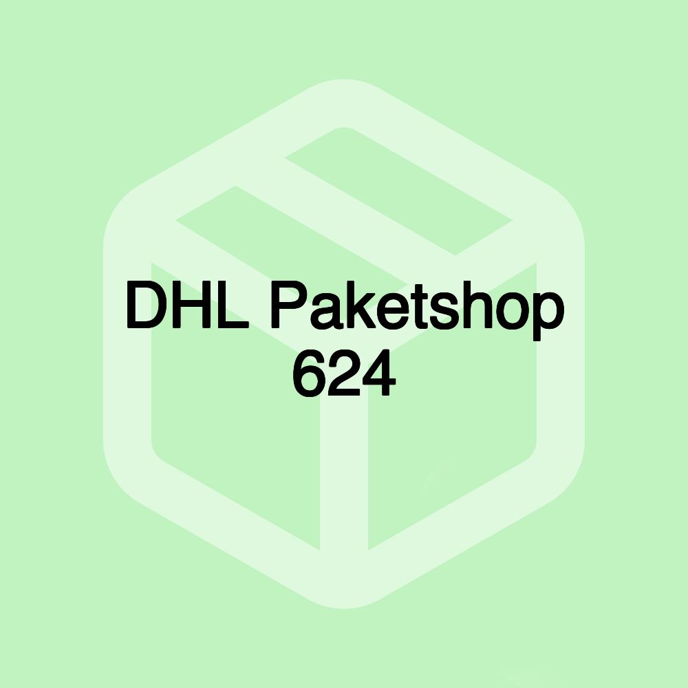 DHL Paketshop 624