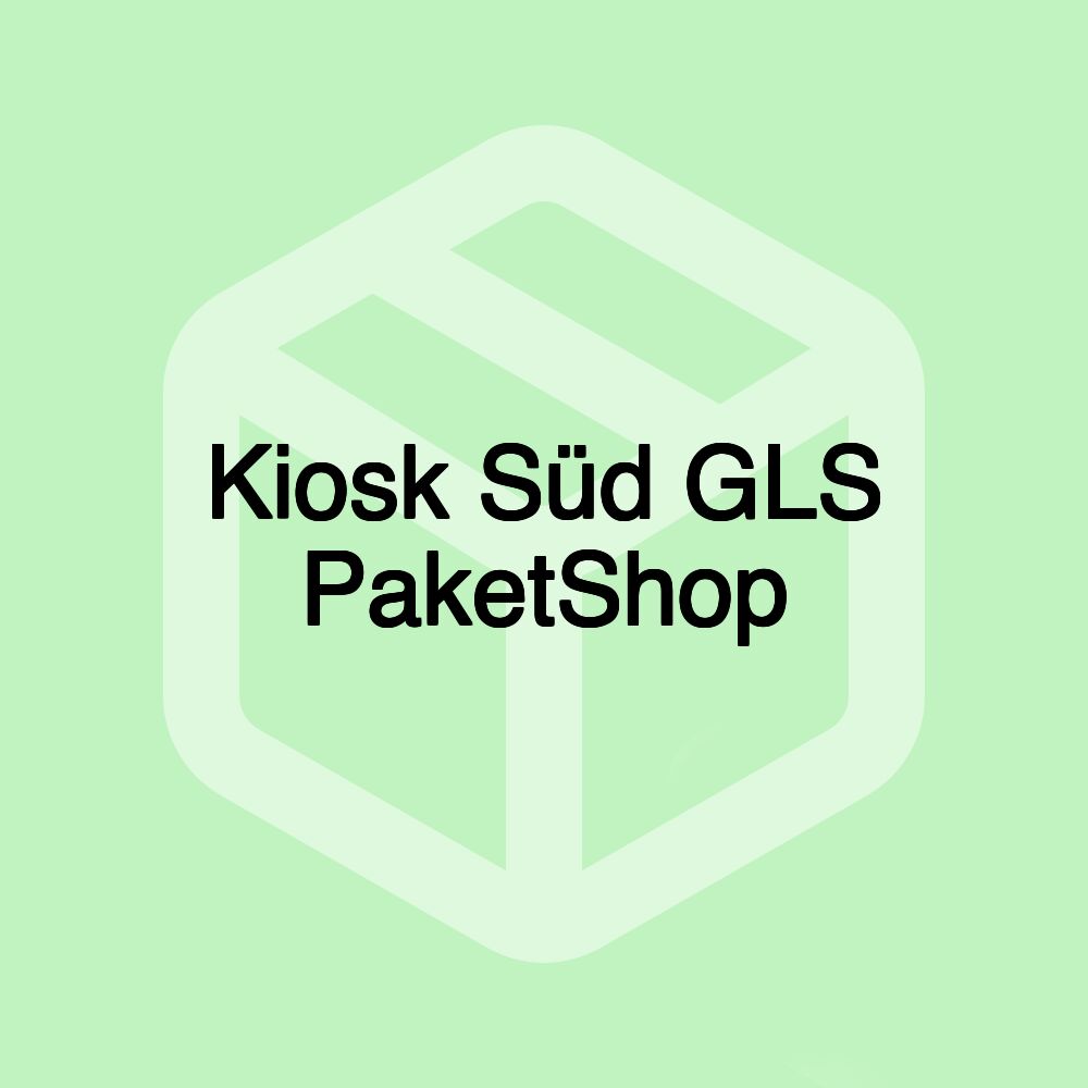 Kiosk Süd GLS PaketShop