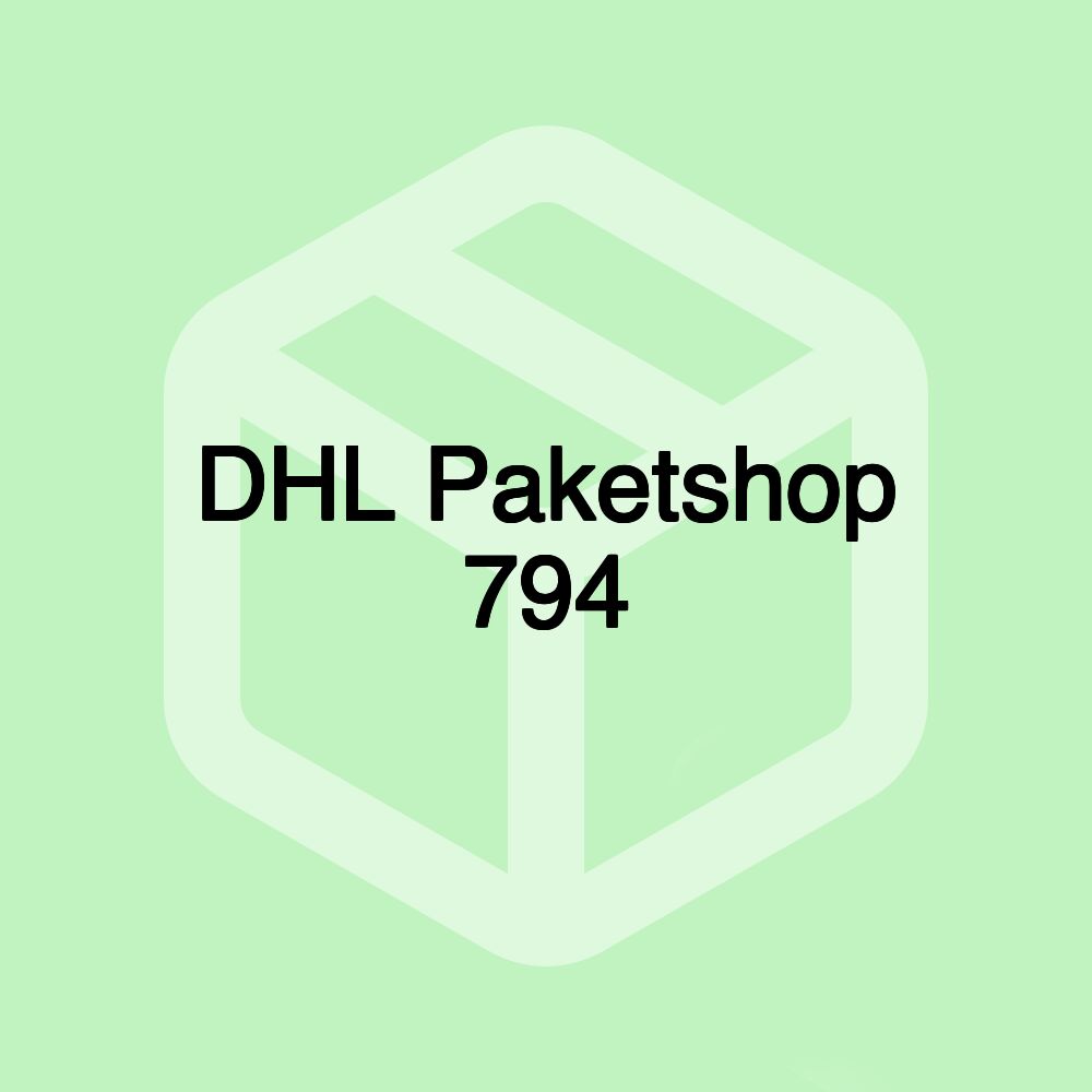 DHL Paketshop 794