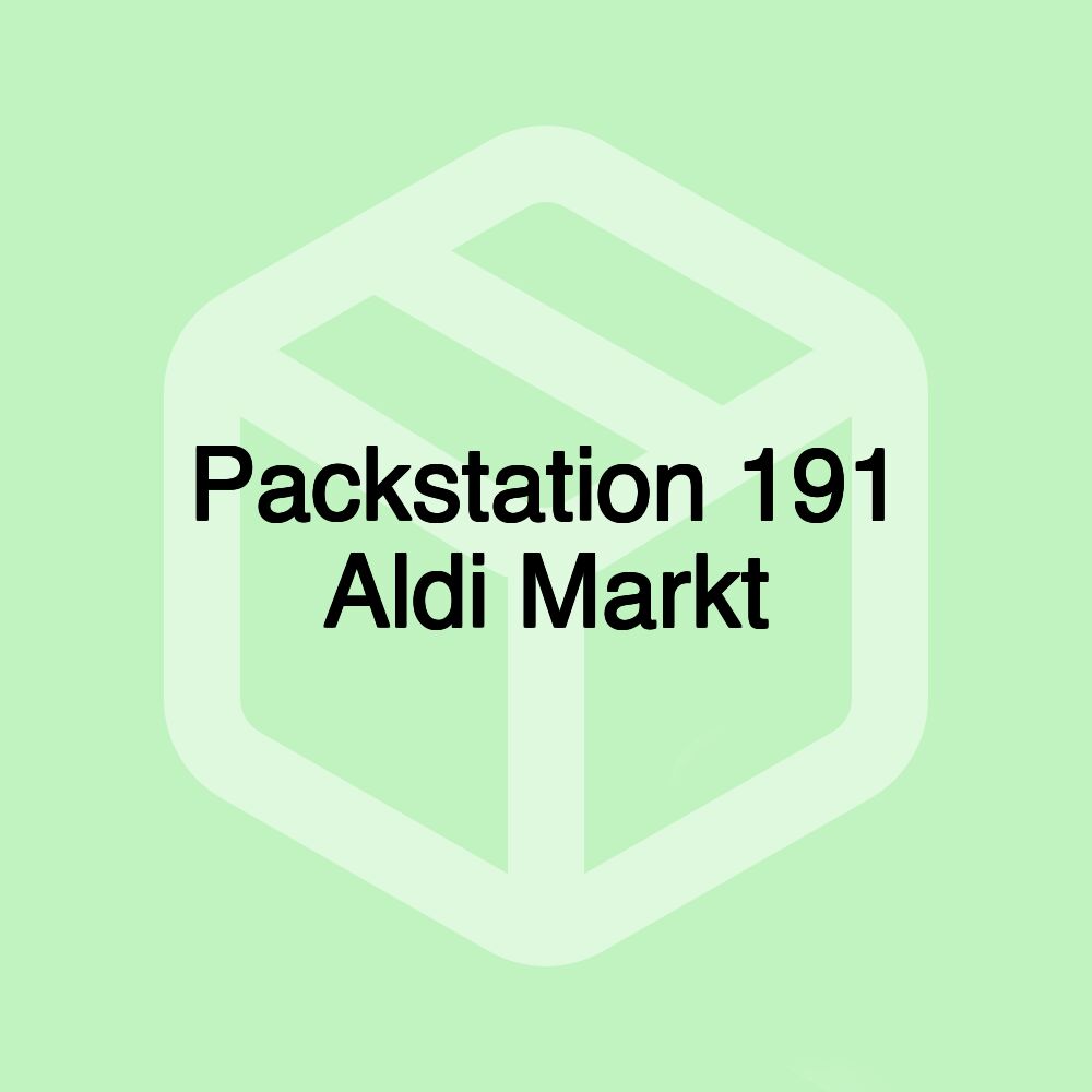 Packstation 191 Aldi Markt