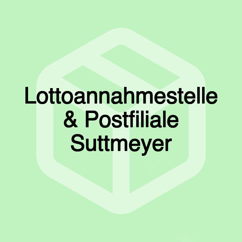 Lottoannahmestelle & Postfiliale Suttmeyer