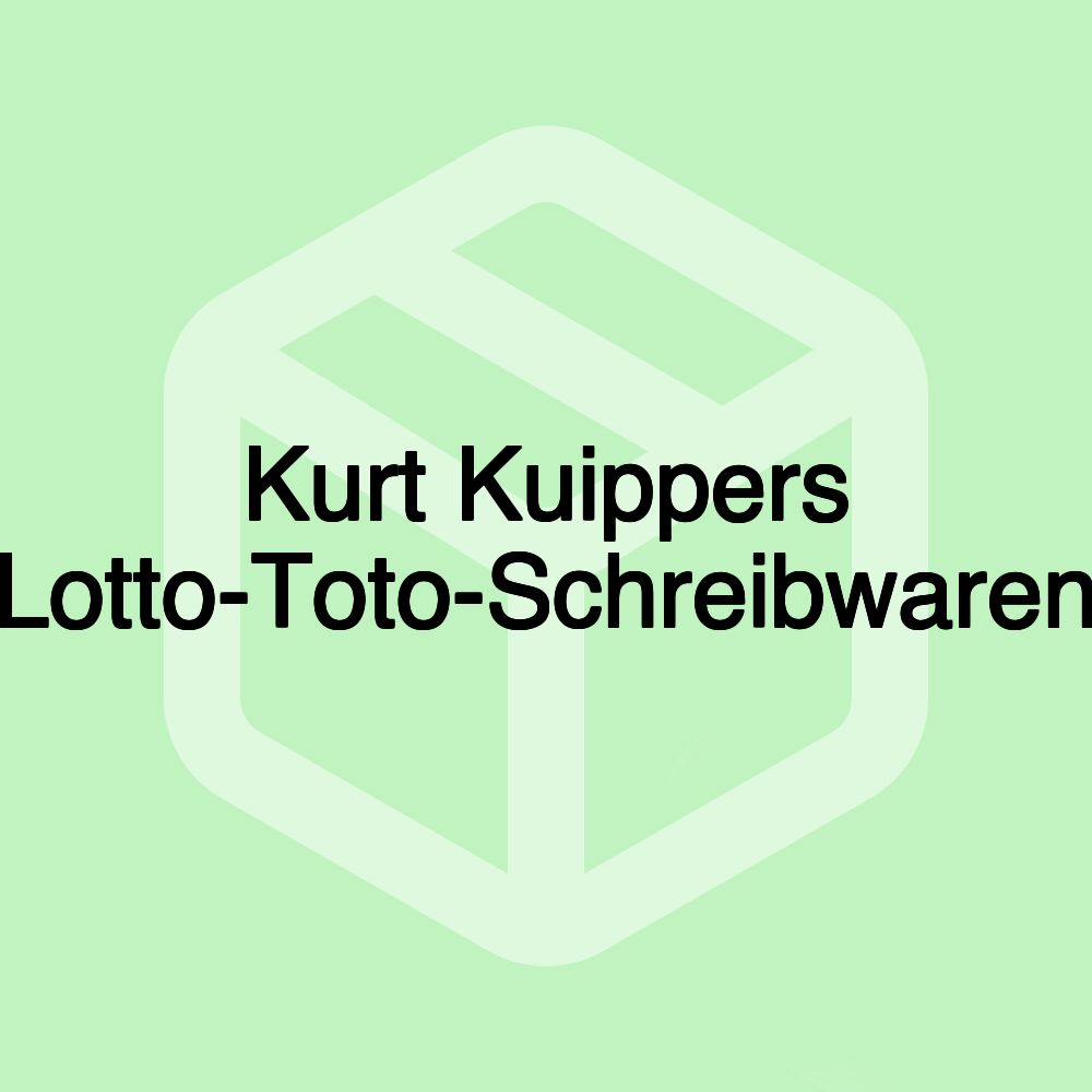 Kurt Kuippers Lotto-Toto-Schreibwaren