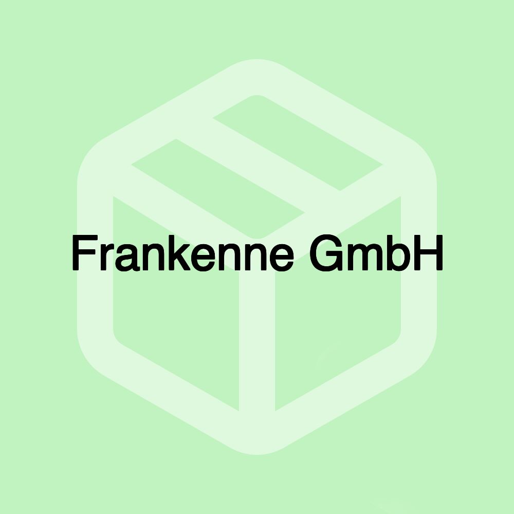 Frankenne GmbH