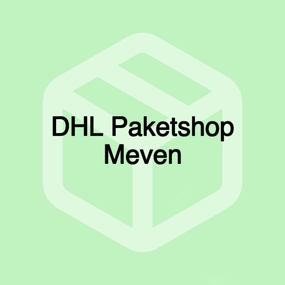 DHL Paketshop Meven