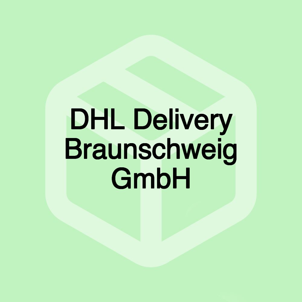 DHL Delivery Braunschweig GmbH