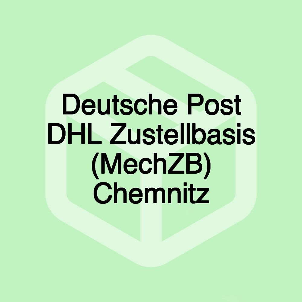 Deutsche Post DHL Zustellbasis (MechZB) Chemnitz