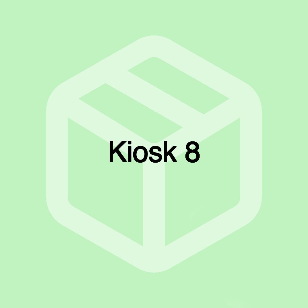 Kiosk 8