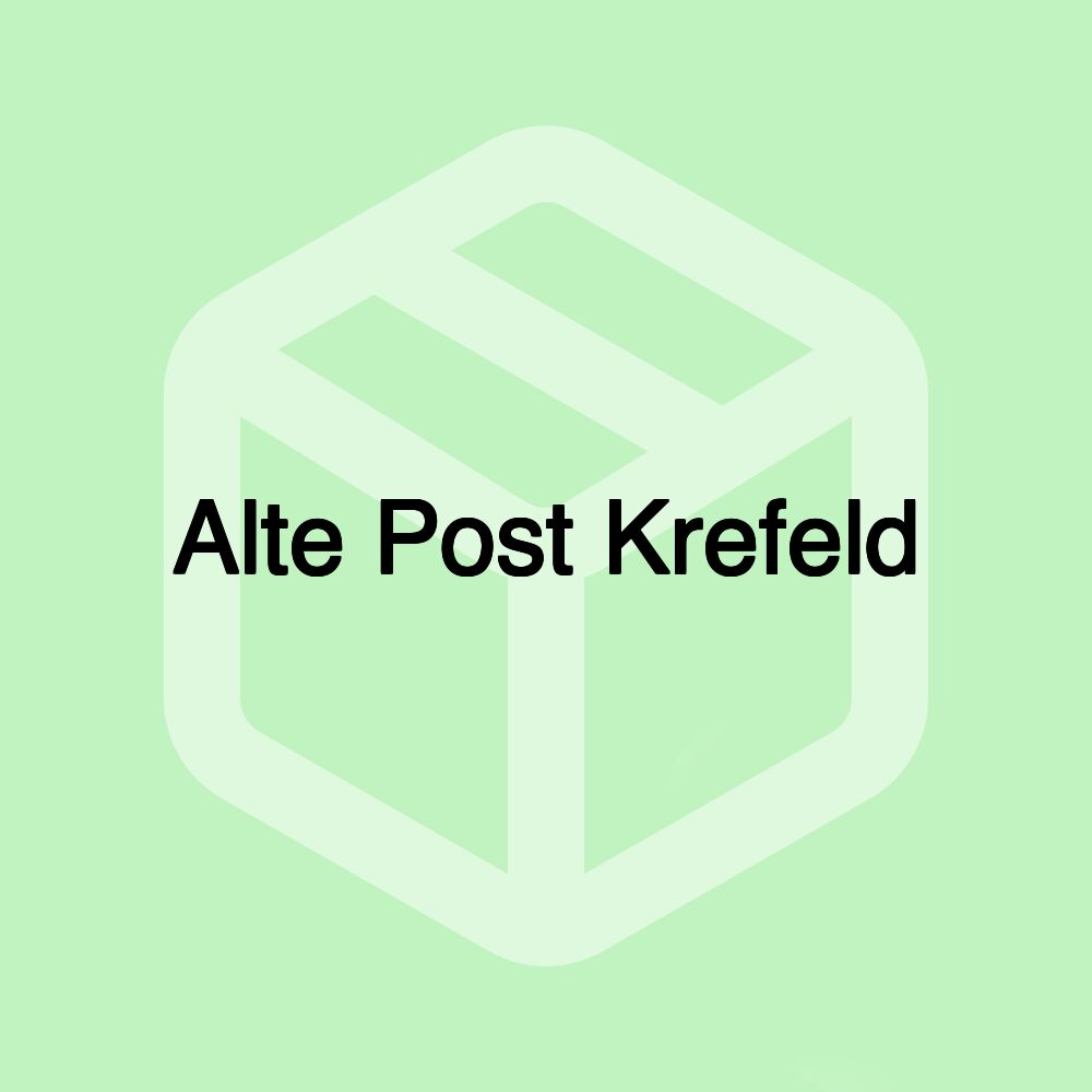 Alte Post Krefeld