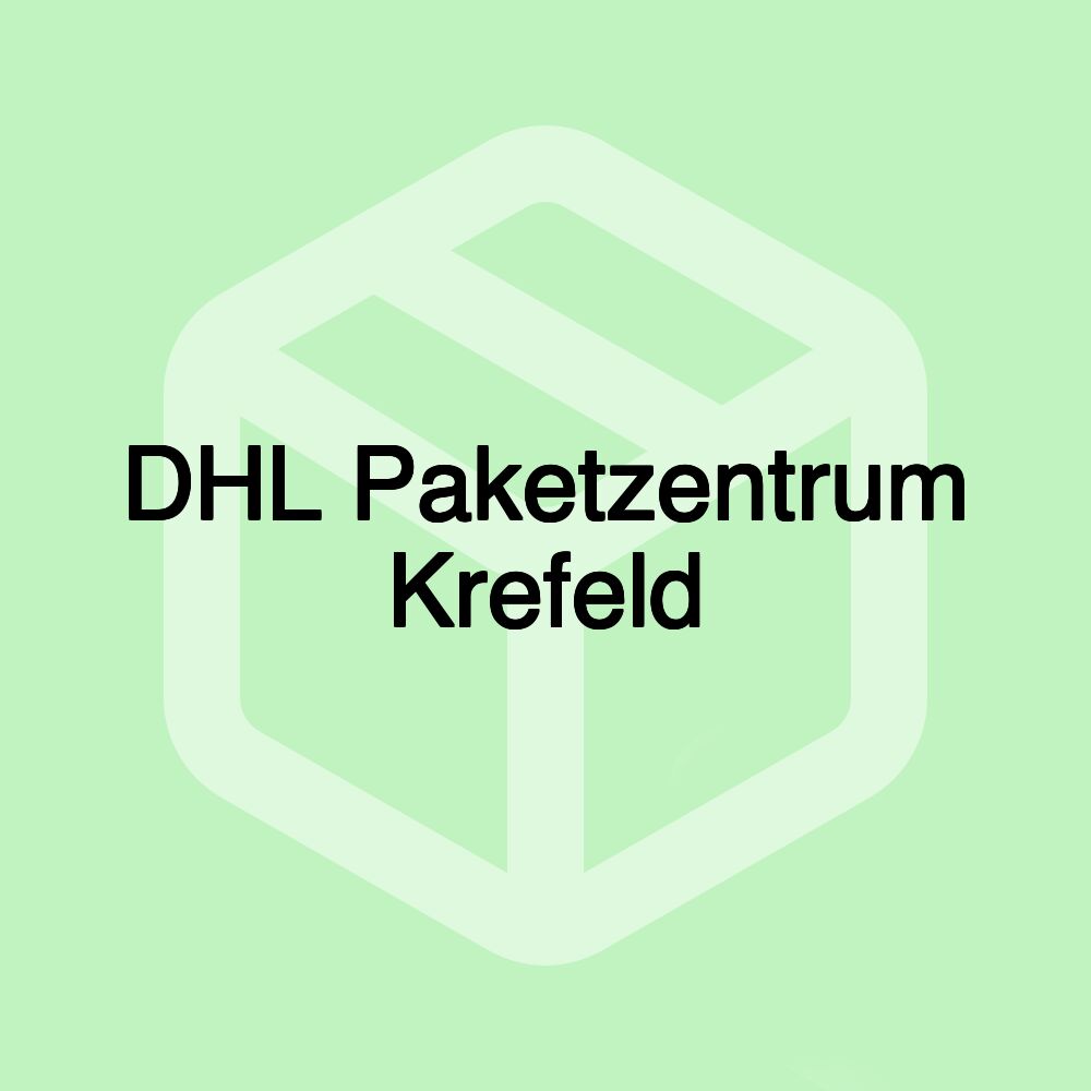 DHL Paketzentrum Krefeld