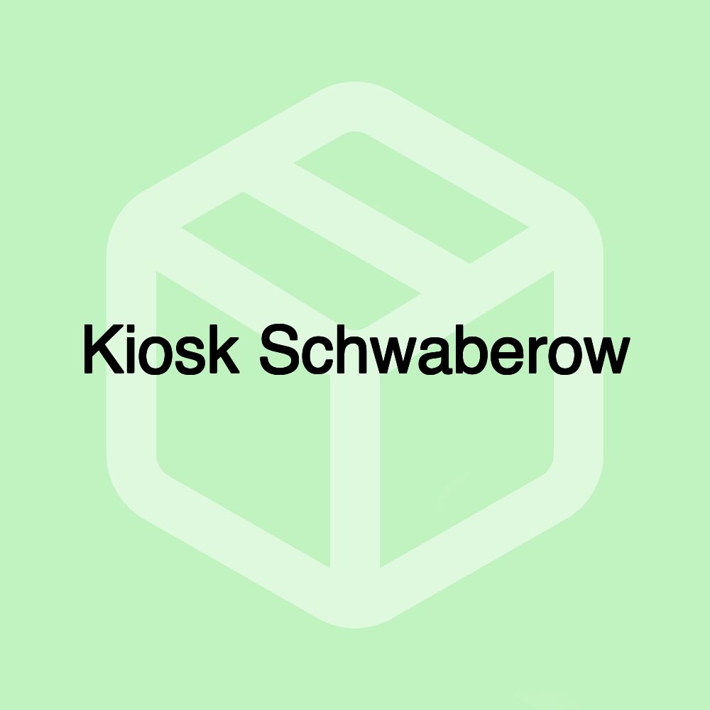 Kiosk Schwaberow