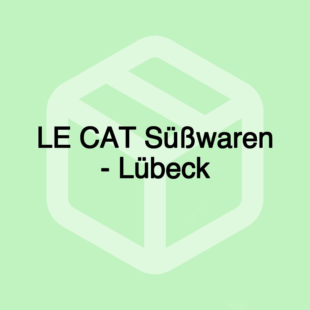 LE CAT Süßwaren - Lübeck