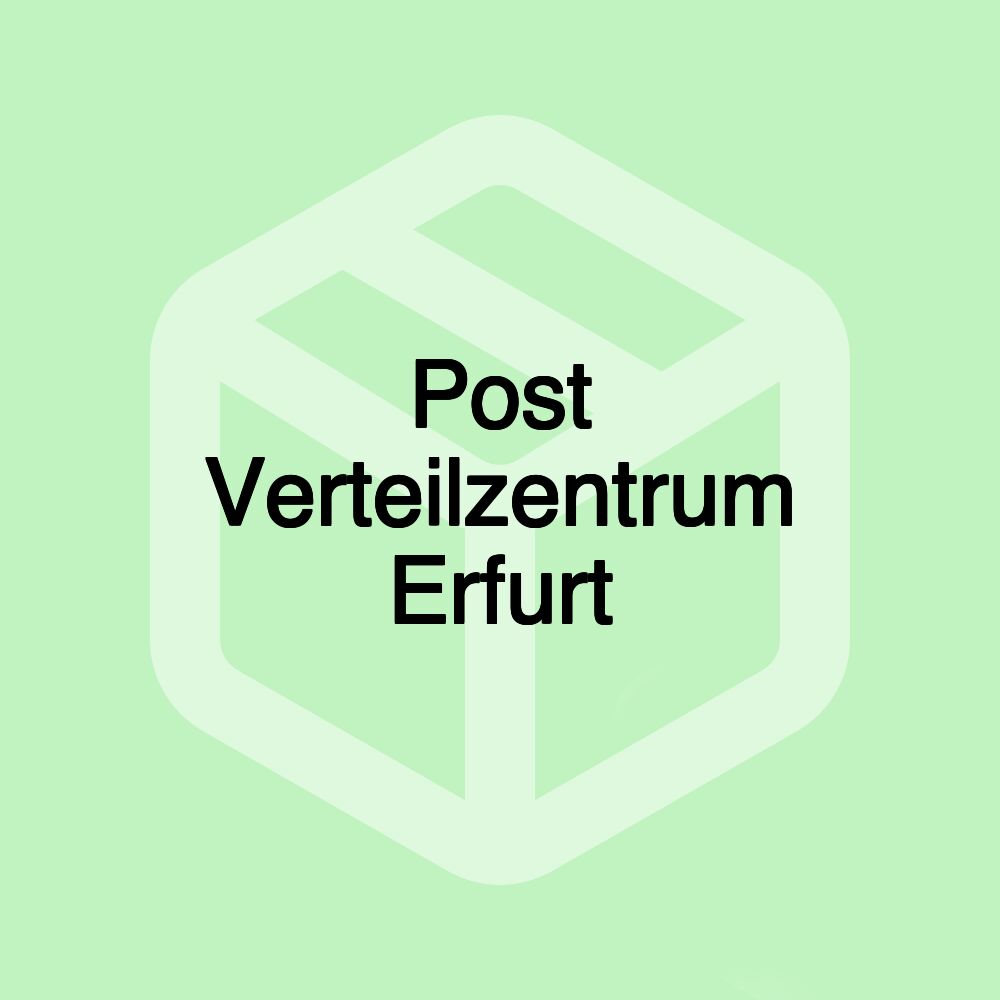 Post Verteilzentrum Erfurt