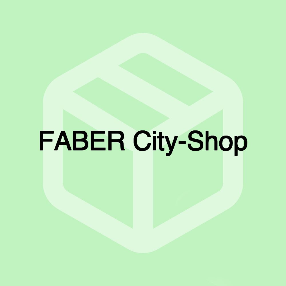 FABER City-Shop