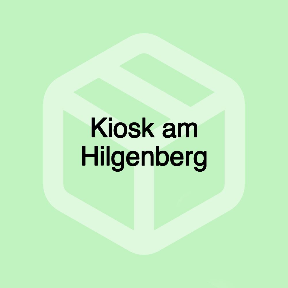 Kiosk am Hilgenberg