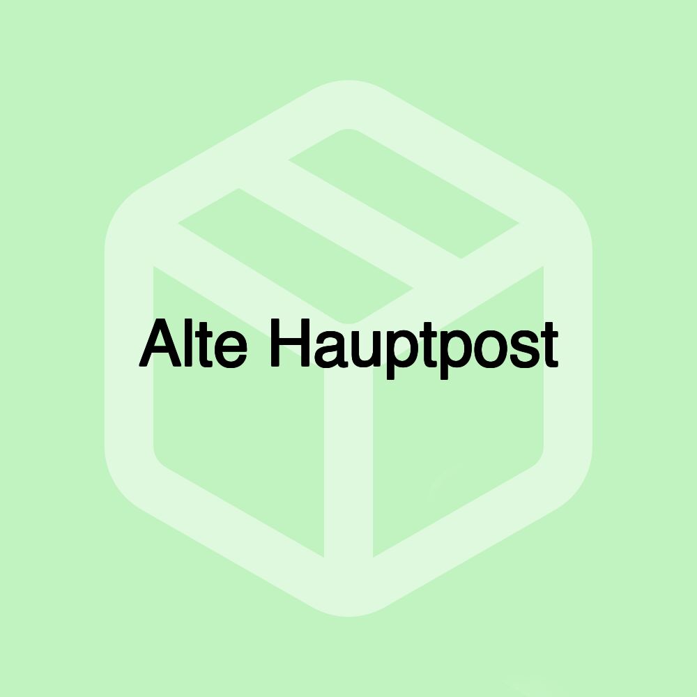 Alte Hauptpost