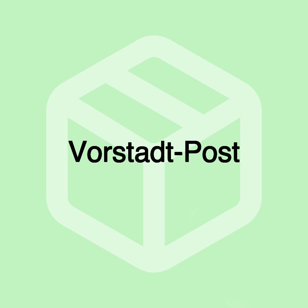 Vorstadt-Post