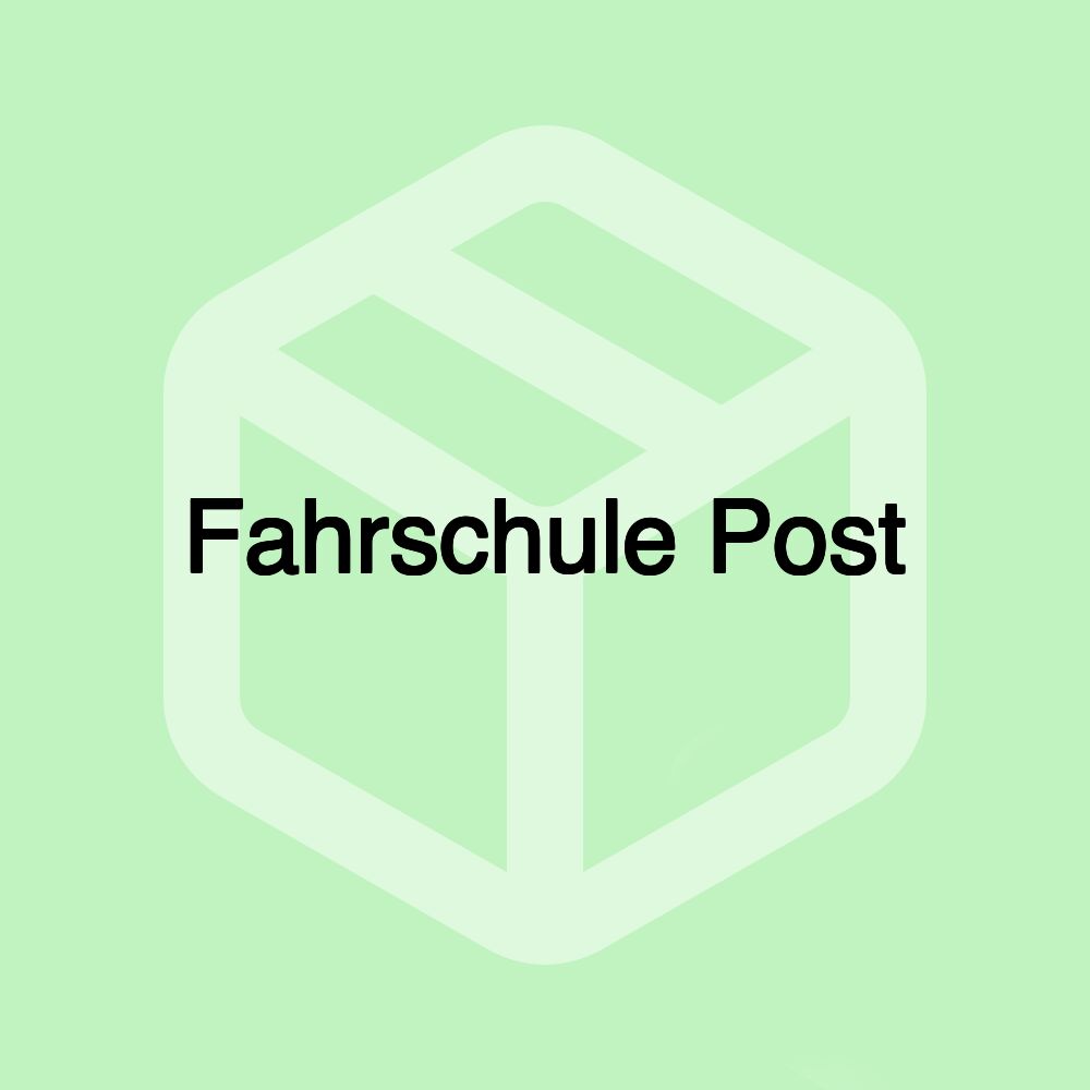 Fahrschule Post