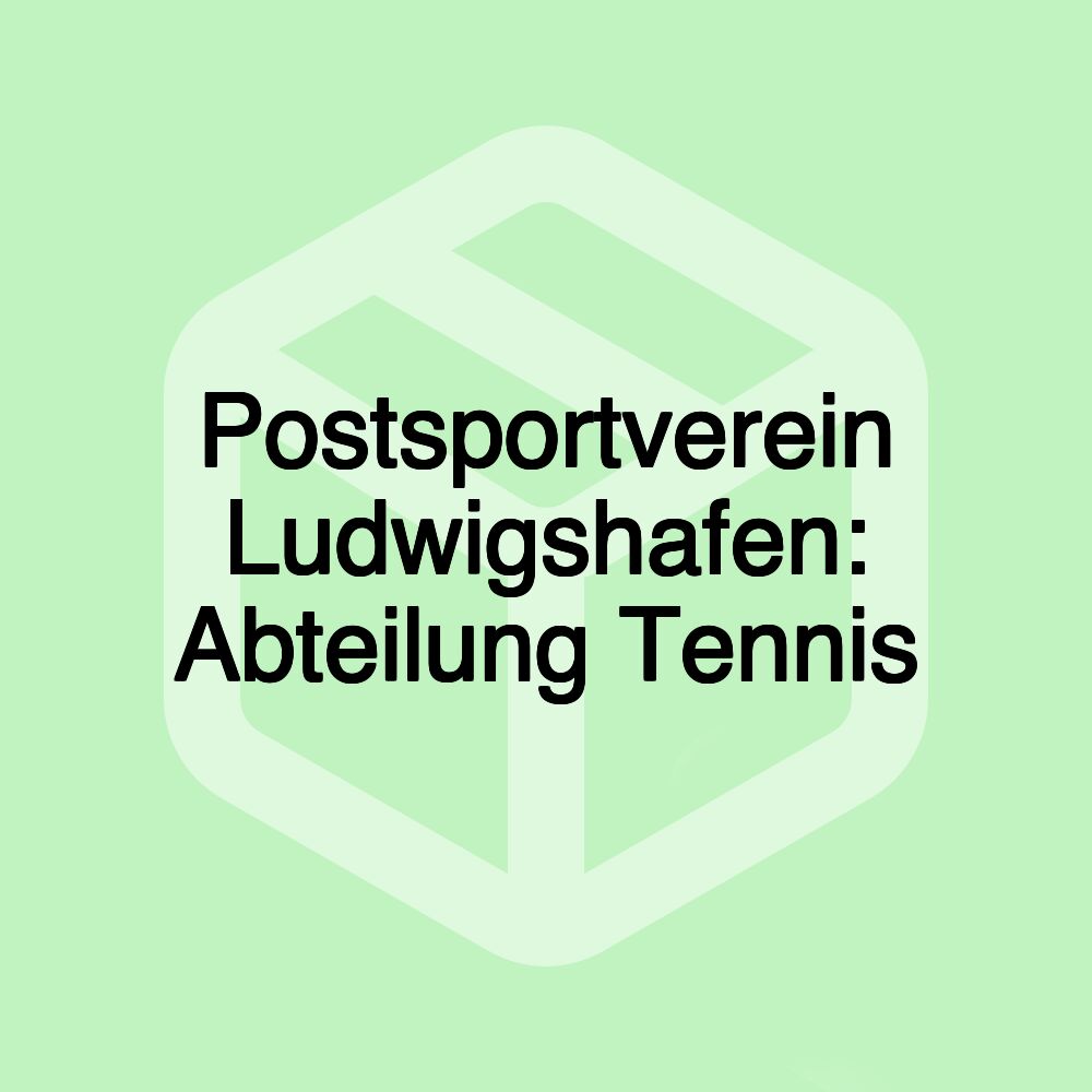 Postsportverein Ludwigshafen: Abteilung Tennis