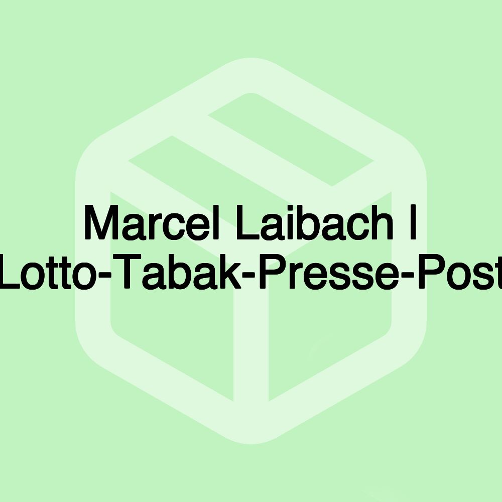 Marcel Laibach | Lotto-Tabak-Presse-Post