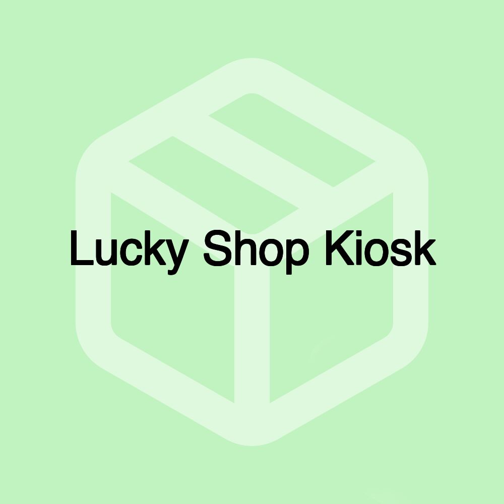 Lucky Shop Kiosk