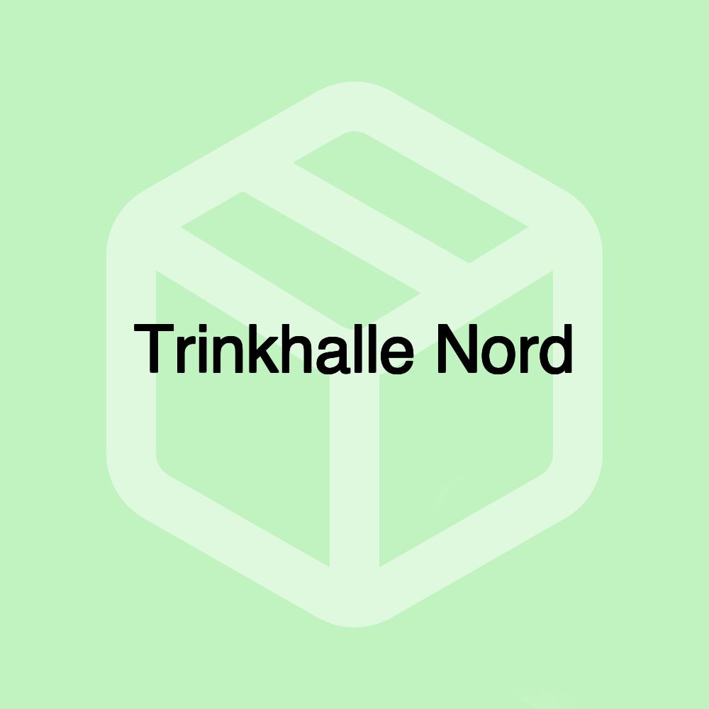 Trinkhalle Nord