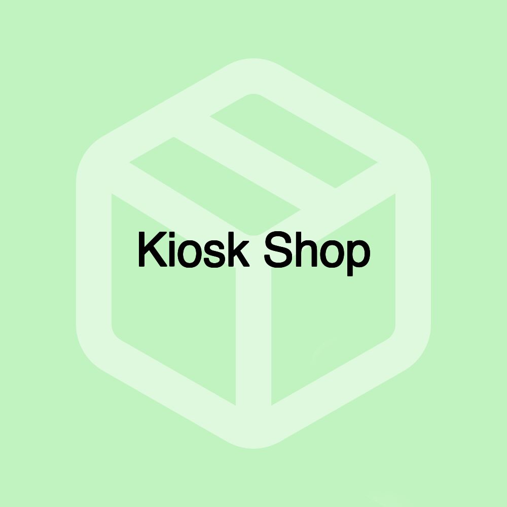 Kiosk Shop