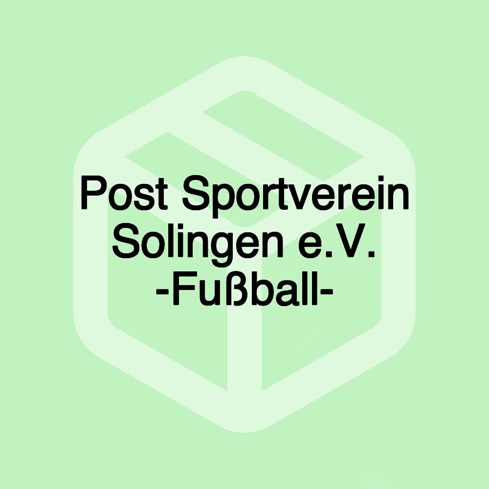 Post Sportverein Solingen e.V. -Fußball-