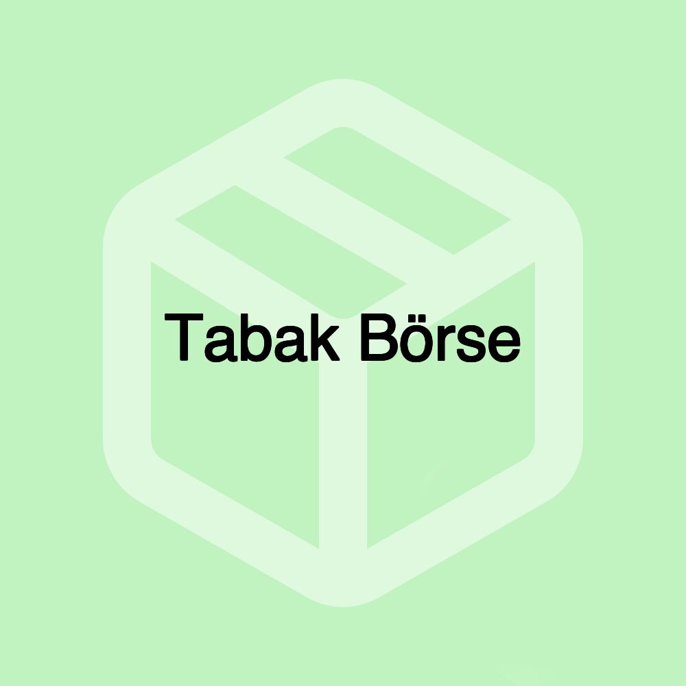 Tabak Börse