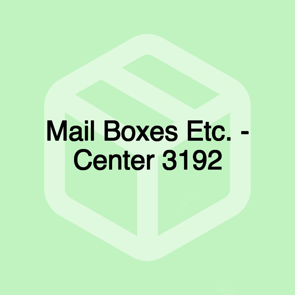 Mail Boxes Etc. - Center 3192