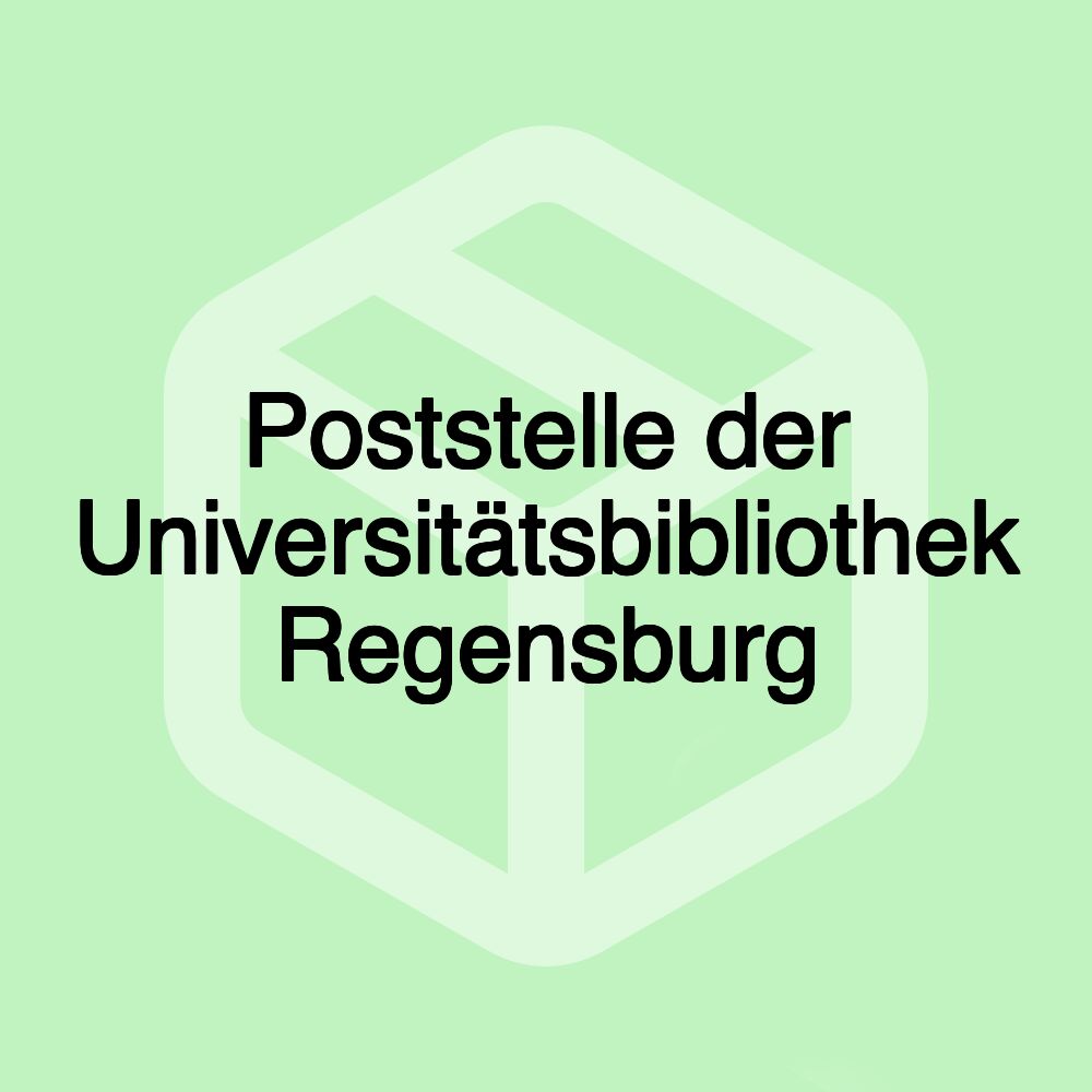 Poststelle der Universitätsbibliothek Regensburg