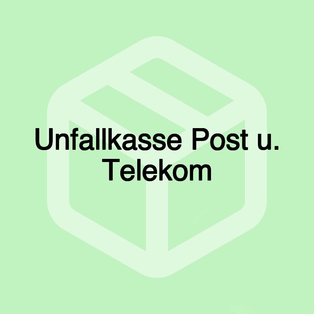 Unfallkasse Post u. Telekom